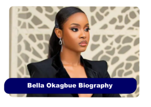 Bella Okagbue Biography