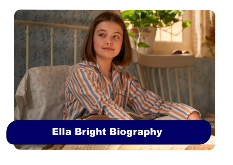 Ella Bright Biography