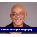 Farooq Oreagba Biography