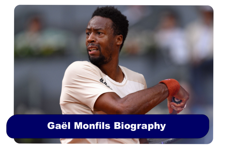 Gaël Monfils Biography: Net worth, Age, Career & Retirement 2026