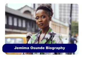 Jemima Osunde Biography