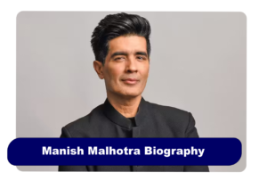 Manish Malhotra Biography