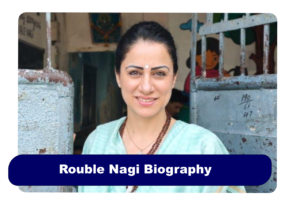 Rouble Nagi Biography
