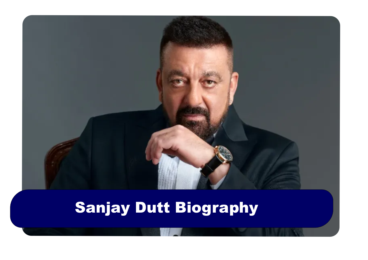 Sanjay Dutt Biography