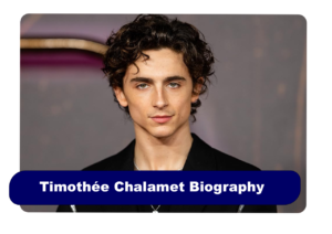 Timothee Chalamet Biography