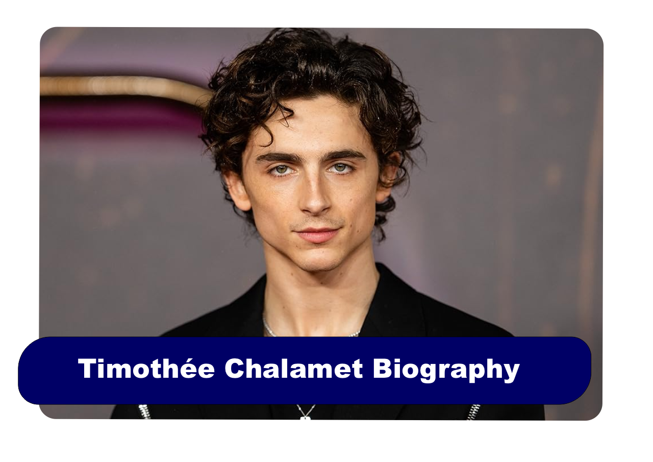 Timothee Chalamet Biography