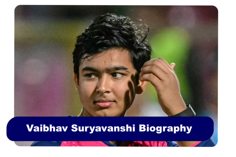 Vaibhav Suryavanshi Biography: Age, IPL Records & Net Worth