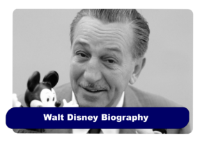 Walt Disney Biography