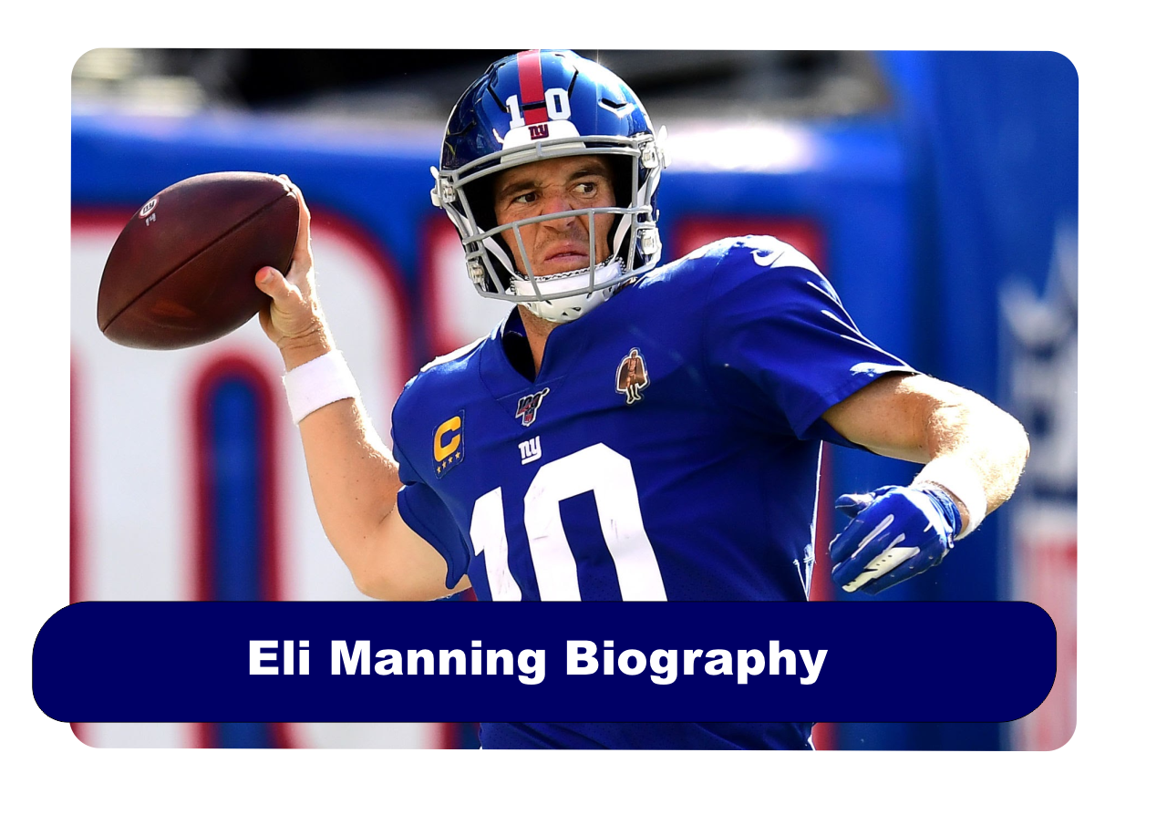 Eli Manning Biography