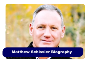 Matthew Schissler Biography