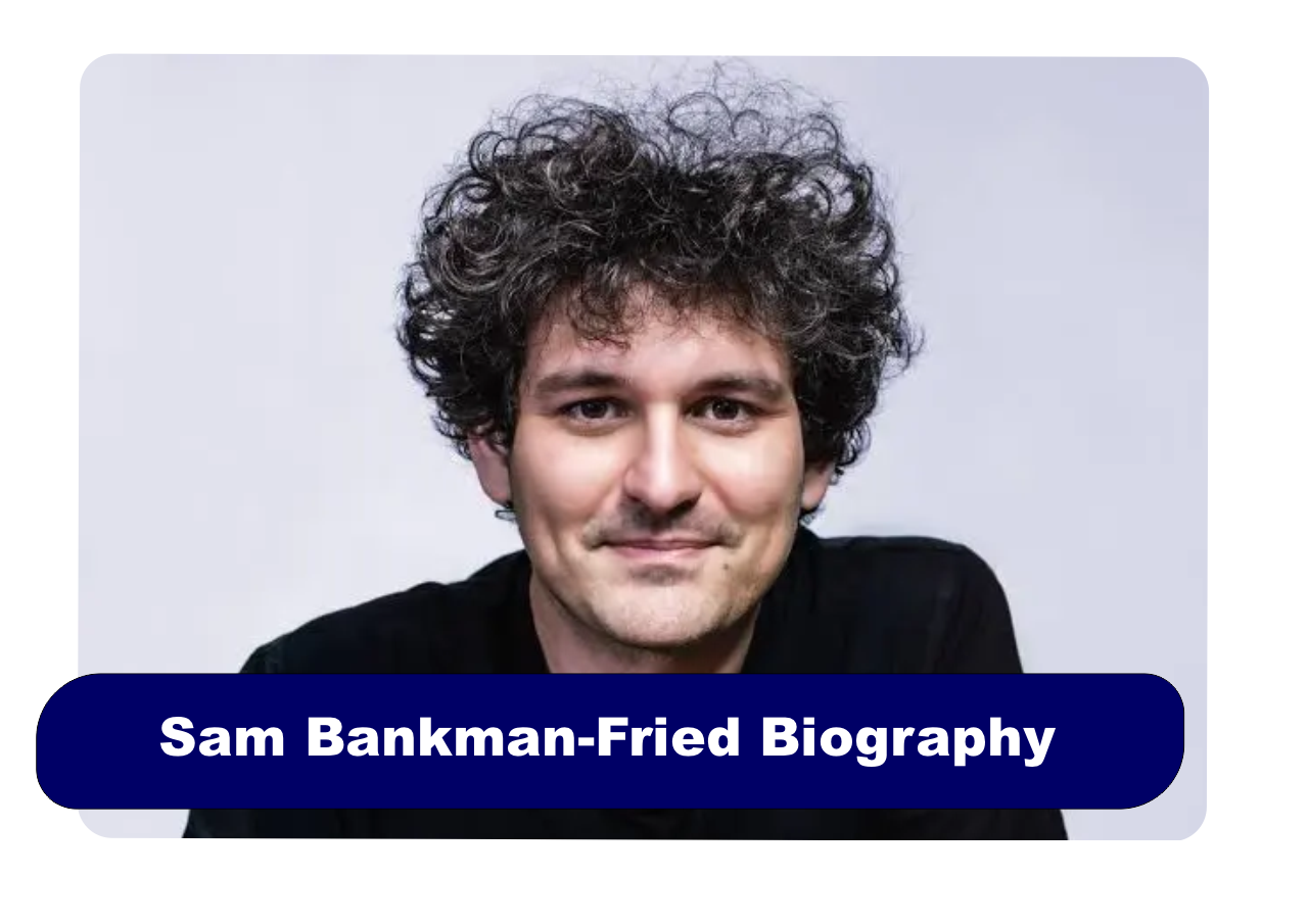 Sam Bankman Fried Biography