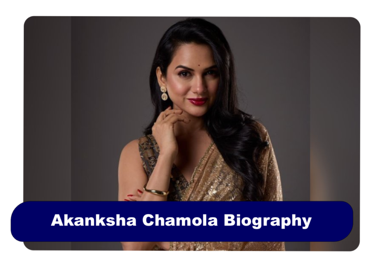 Akanksha Chamola Biography