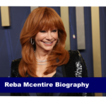 Reba Mcentire Biography